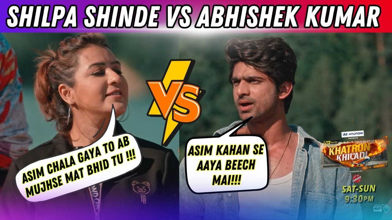 "Khatron Ke Khiladi 14: Abhishek Kumar Hits Back at Shilpa Shinde – Show Mai Shilpa Ko Kyu Diya Ja Raha Hai Favour?"